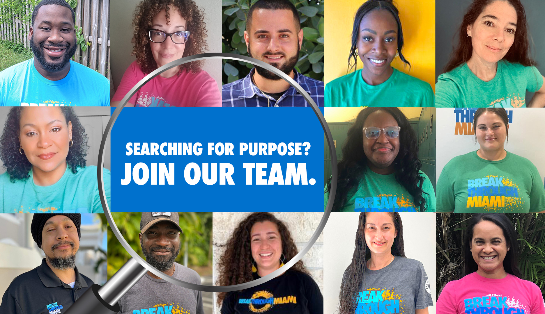 Join Our Team - Careers with Breakthrough Miami